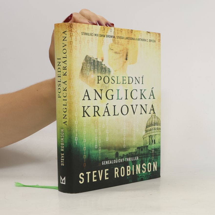 Steve Robinson Poslední anglická královna