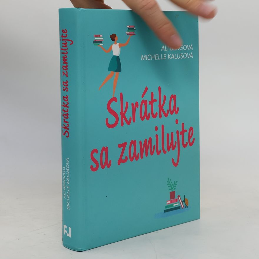 Ali Berg Skrátka sa zamilujte