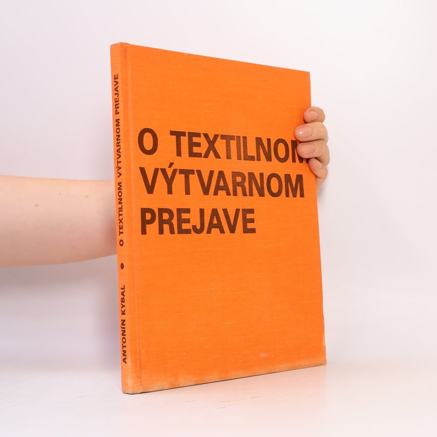 Kolektiv autorů O textilnom výtvarnom prejave