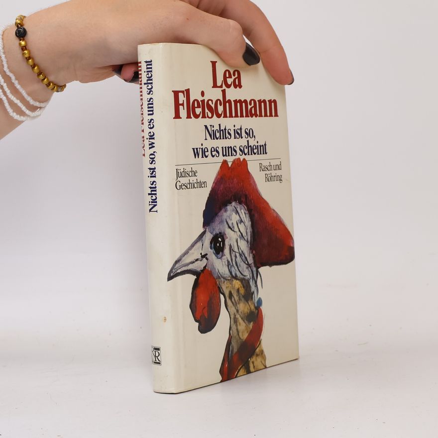 Lea Fleischmann Nichts ist so, wie es uns scheint