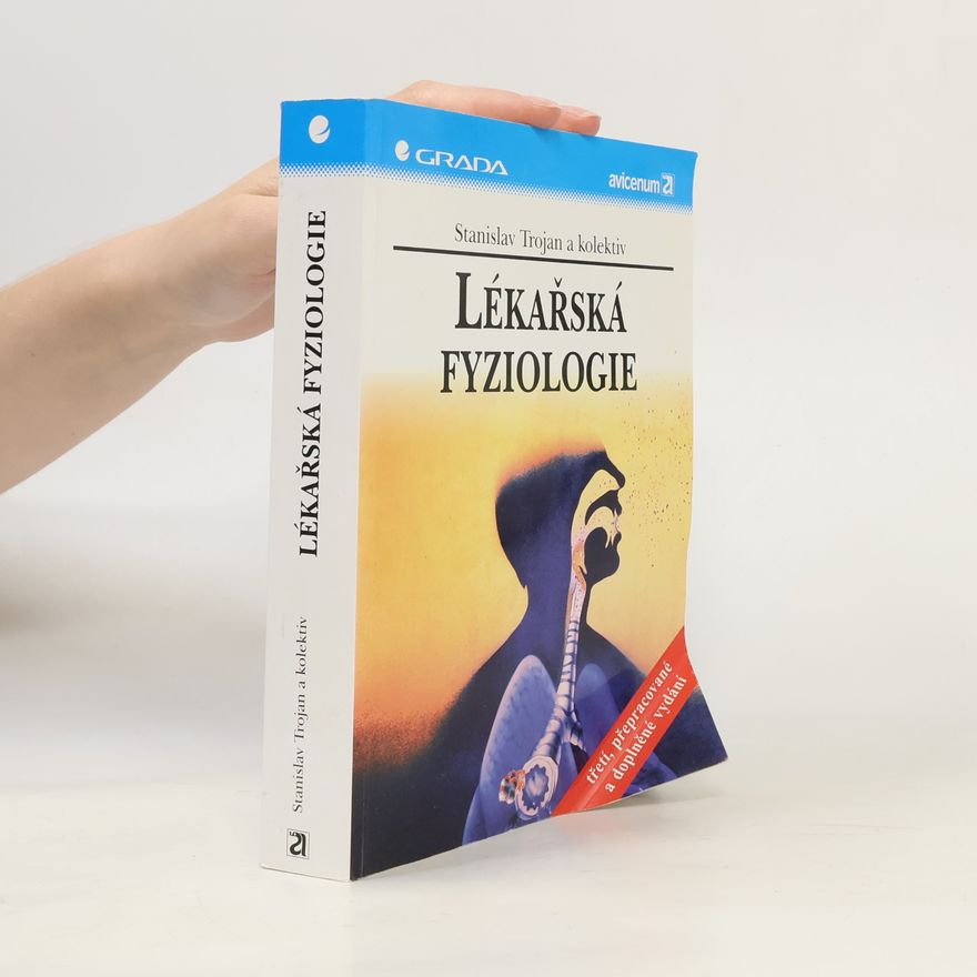 Stanislav Trojan Lékařská fyziologie