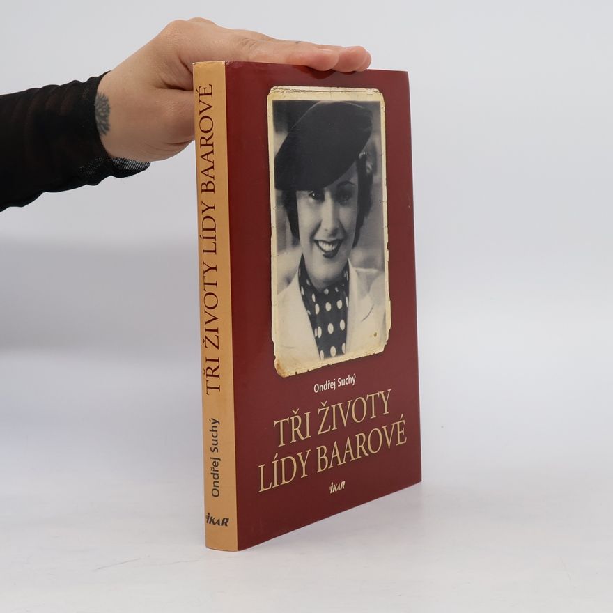 Ondřej Suchý Tři životy Lídy Baarové