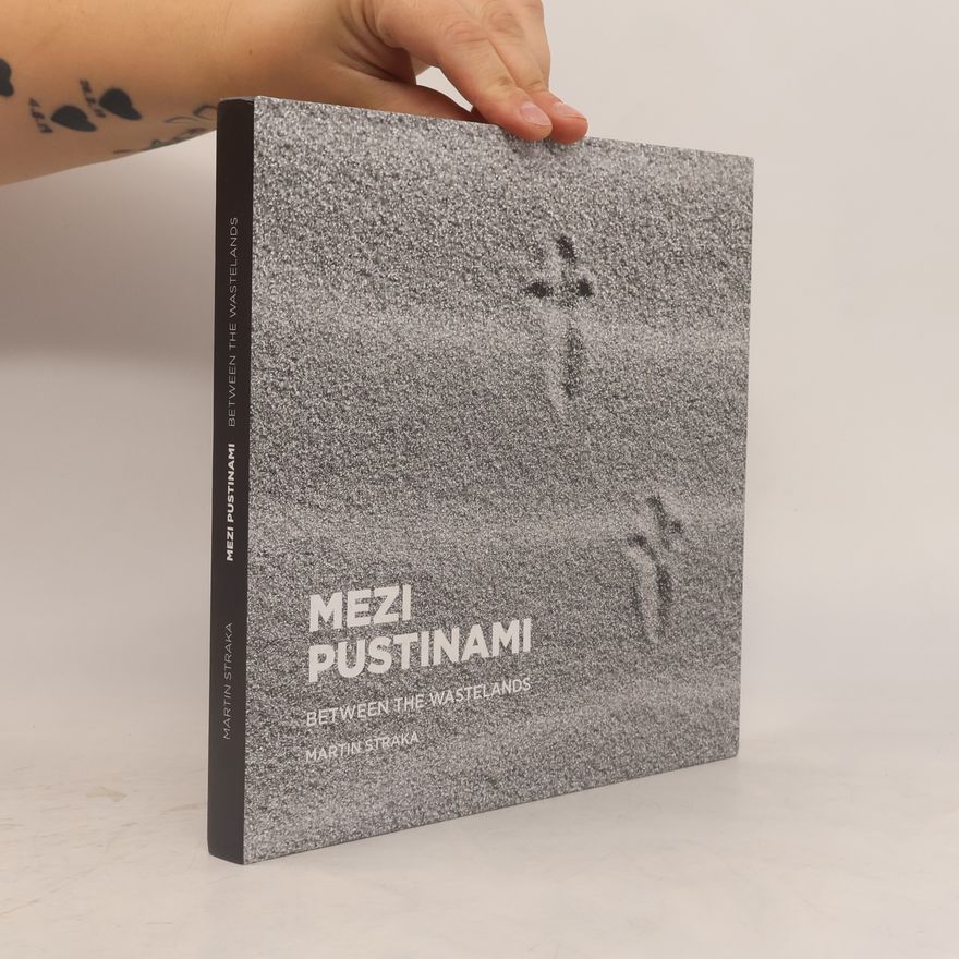 Martin Straka Mezi pustinami