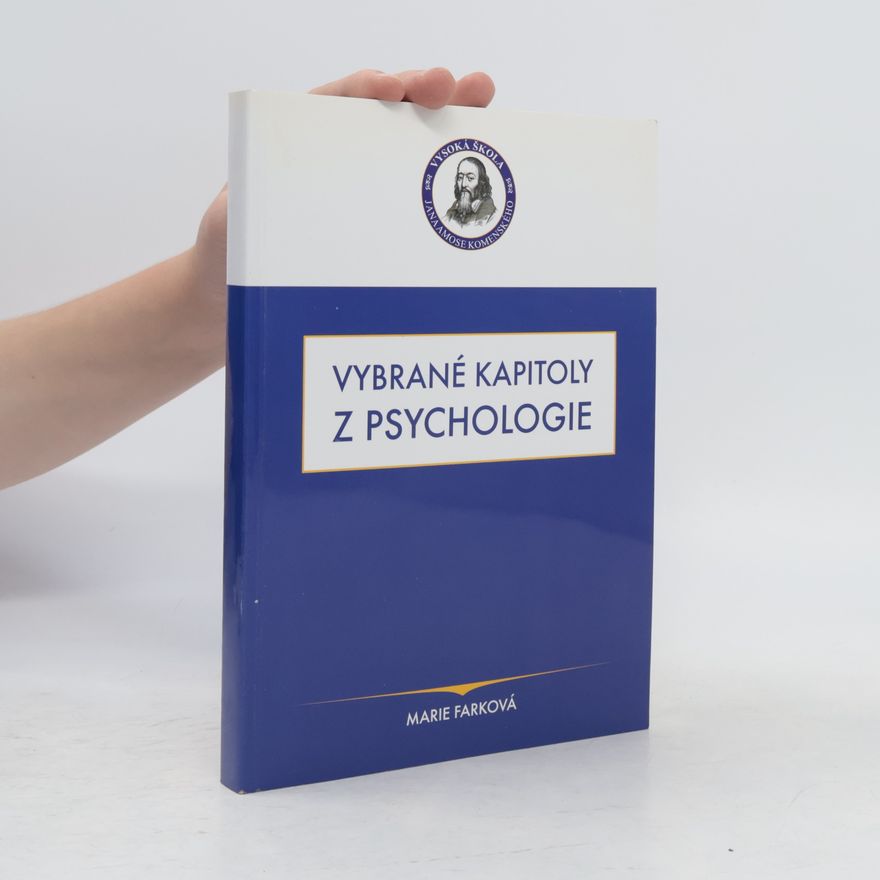 Marie Farková Vybrané kapitoly z psychologie