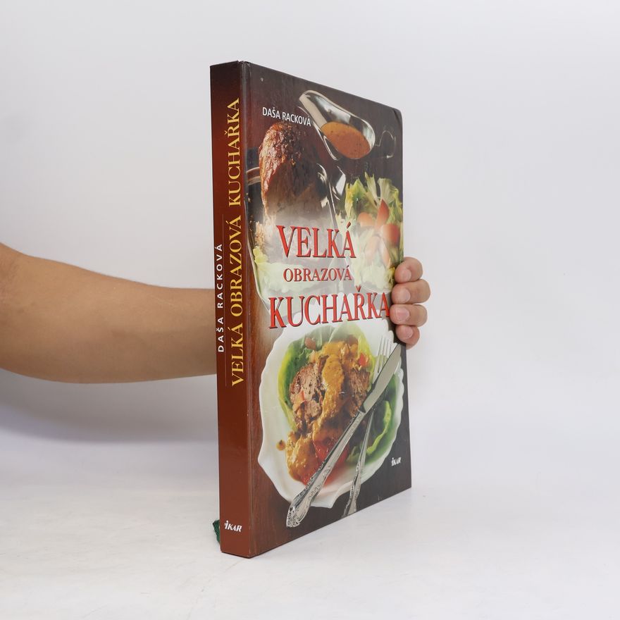 Daša Racková Velká obrazová kuchařka