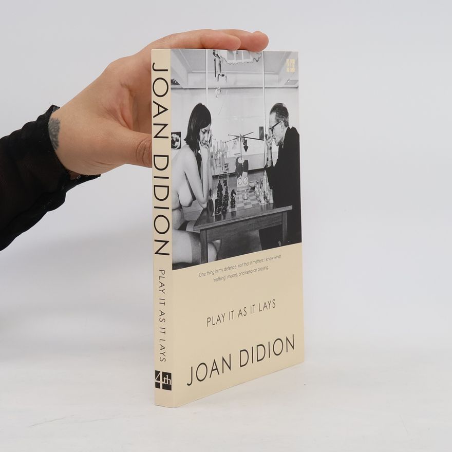 Joan Didion Play it as it Lays