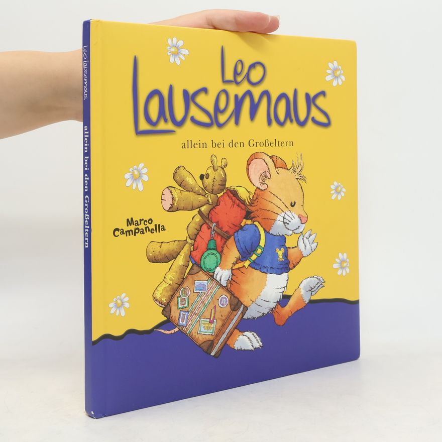 Marco Campanella Leo Lausemaus allein bei den Großeltern