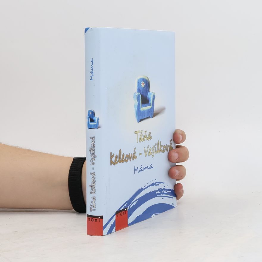 Táňa Keleová-Vasilková Máma