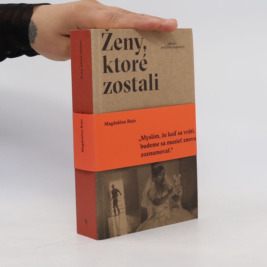 Magdaléna Rojo Ženy, ktoré zostali
