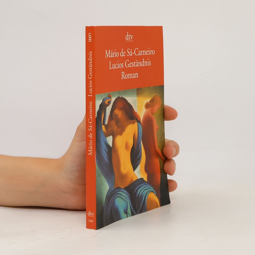 Mário de Sá Carneiro Lucios Geständnis