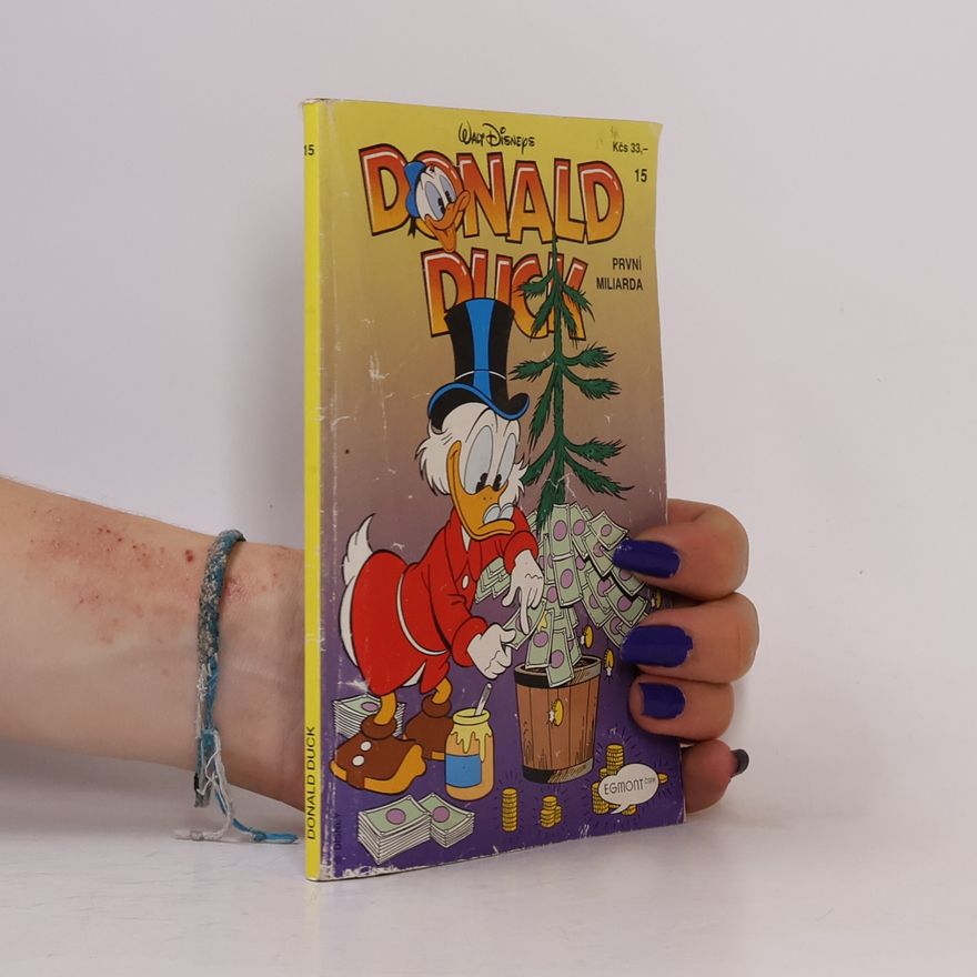Walt Disney Donald Duck. [Čís.] 15, První miliarda