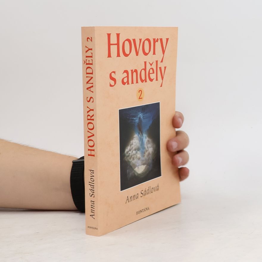 Anna Sádlová Hovory s anděly II.