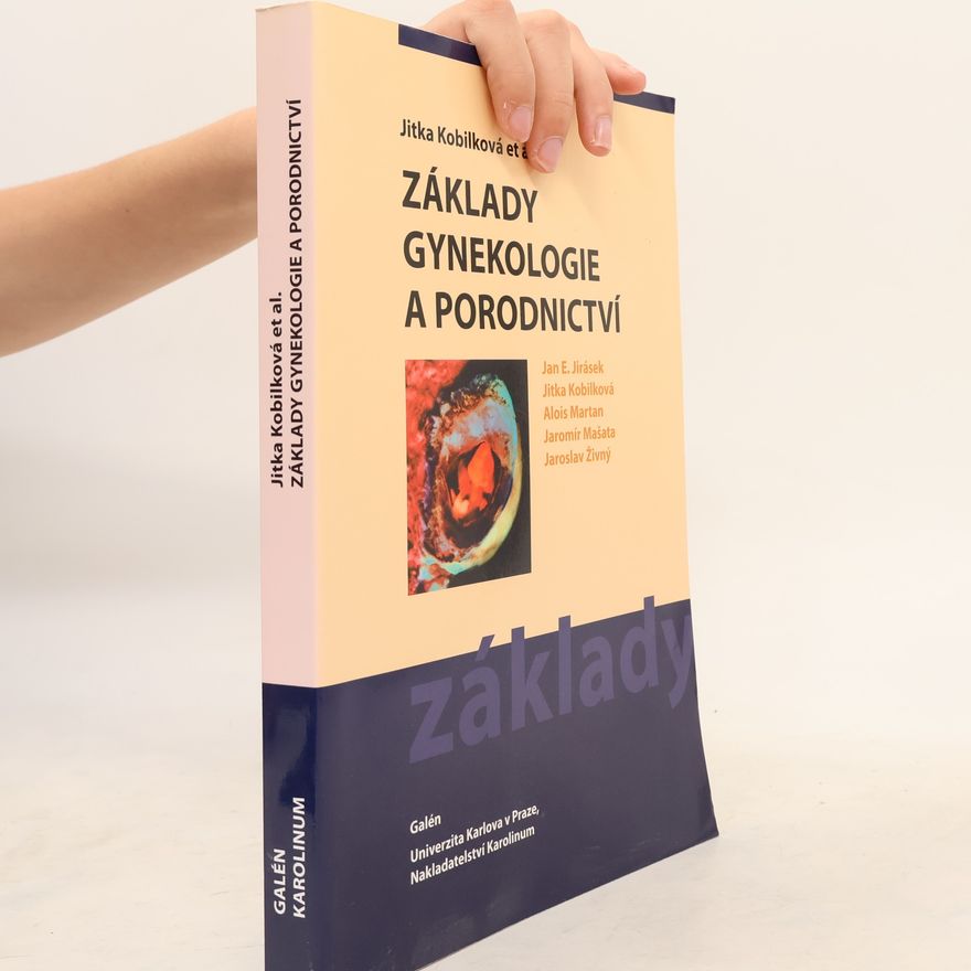 Jitka Kobilková Základy gynekologie a porodnictví