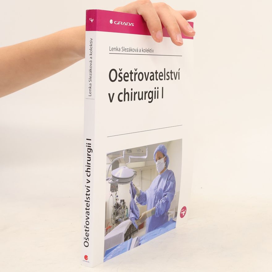 Hana Čoupková Ošetřovatelství v chirurgii I