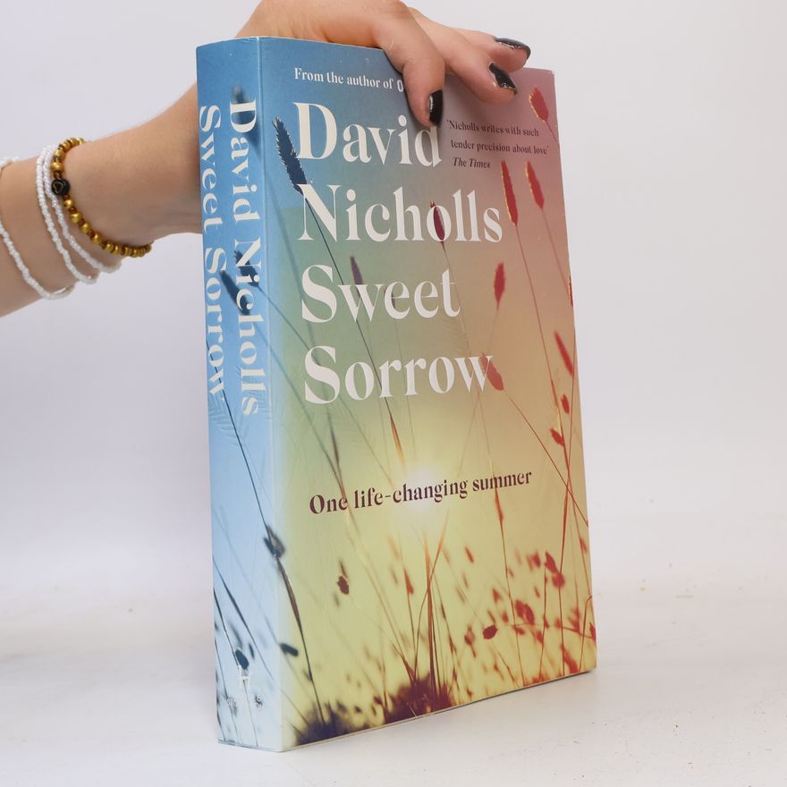 David Nicholls Sweet Sorrow