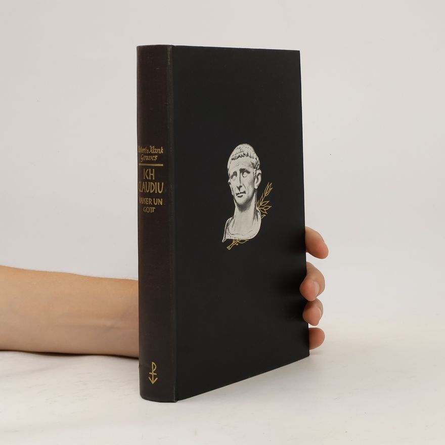 Robert Graves Ich, Claudius, Kaiser und Gott