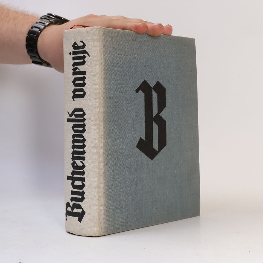 Autorenkollektiv Buchenwald varuje. Dokumenty, vzpomínky, svědectví
