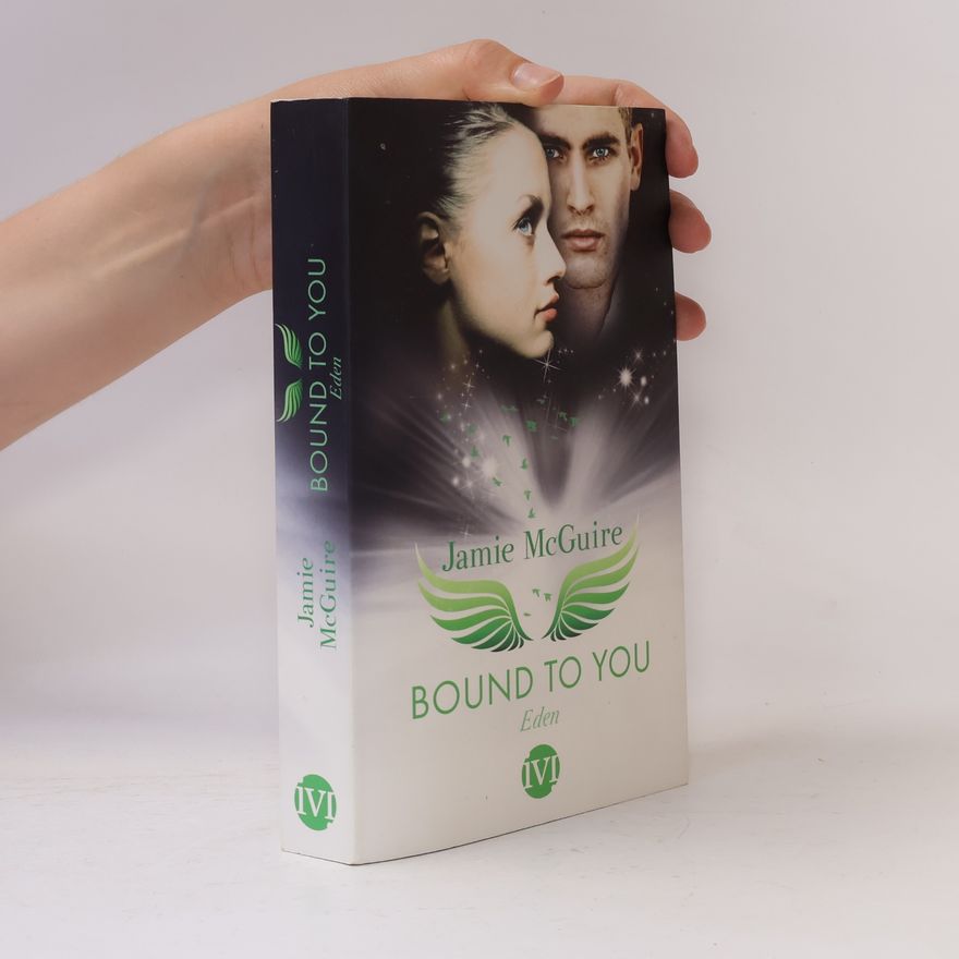 Jamie McGuire Bound to You - Eden, deutsche Ausgabe