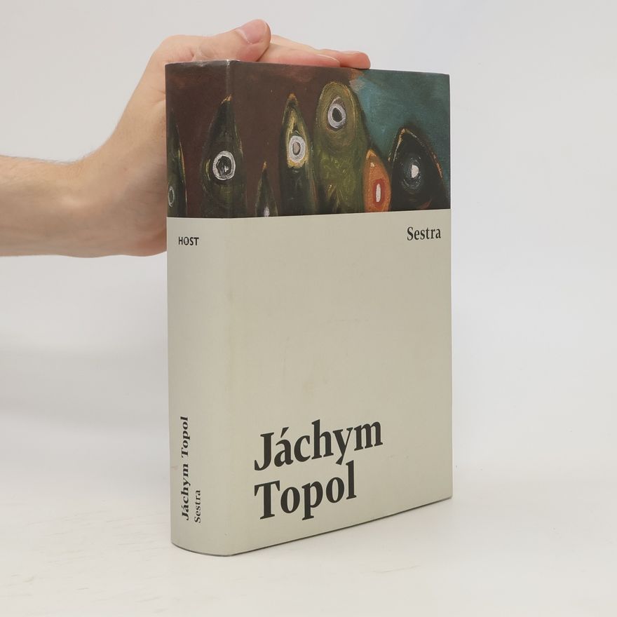 Jáchym Topol Sestra