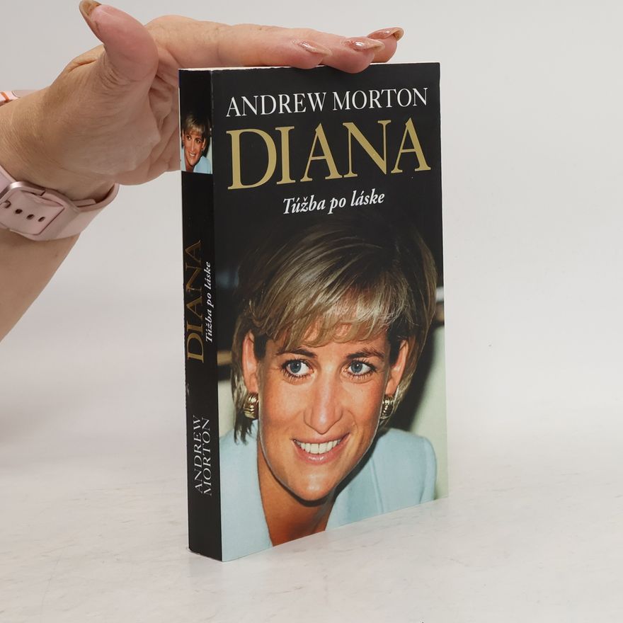 Andrew Morton Diana: Túžba po láske
