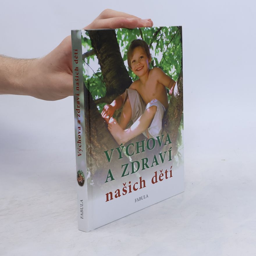 Radomil Hradil Výchova a zdraví našich dětí