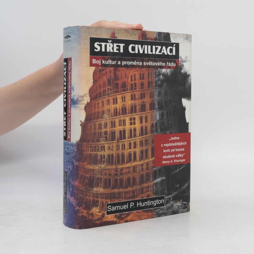Samuel Phillips Huntington Střet civilizací