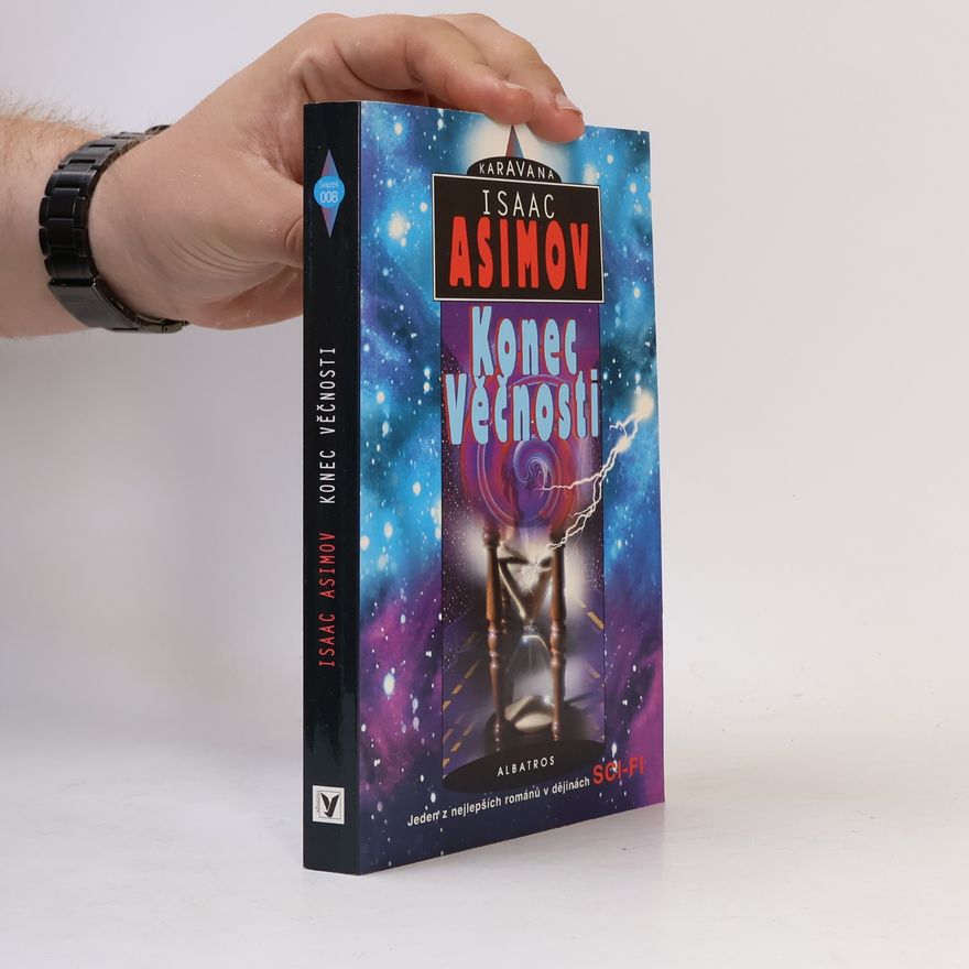 Isaac Asimov Konec Věčnosti