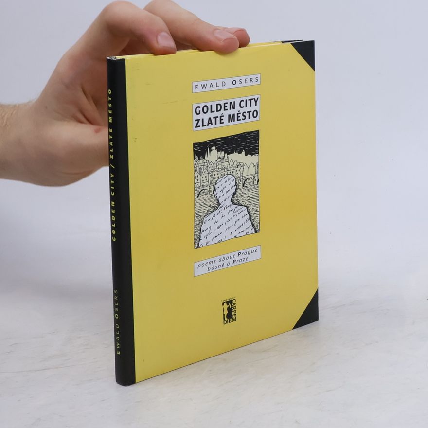 Ivana Bozděchová Zlaté město: básně o Praze, Golden city: poems about Prague