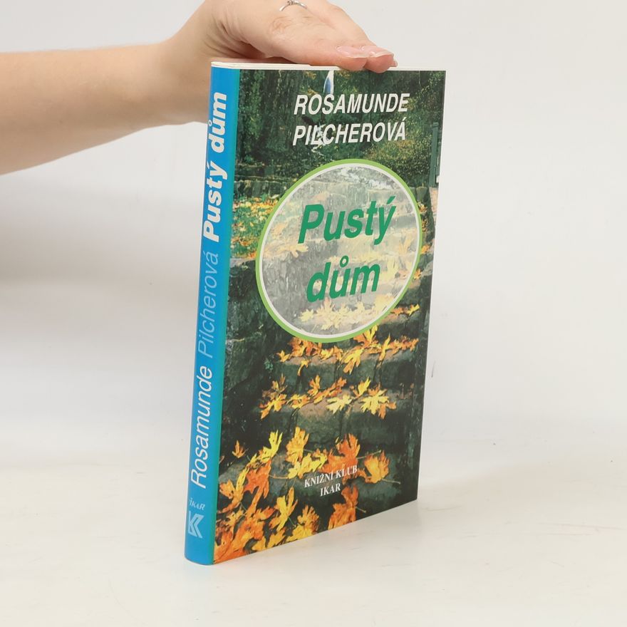 Rosamunde Pilcher Pustý dům