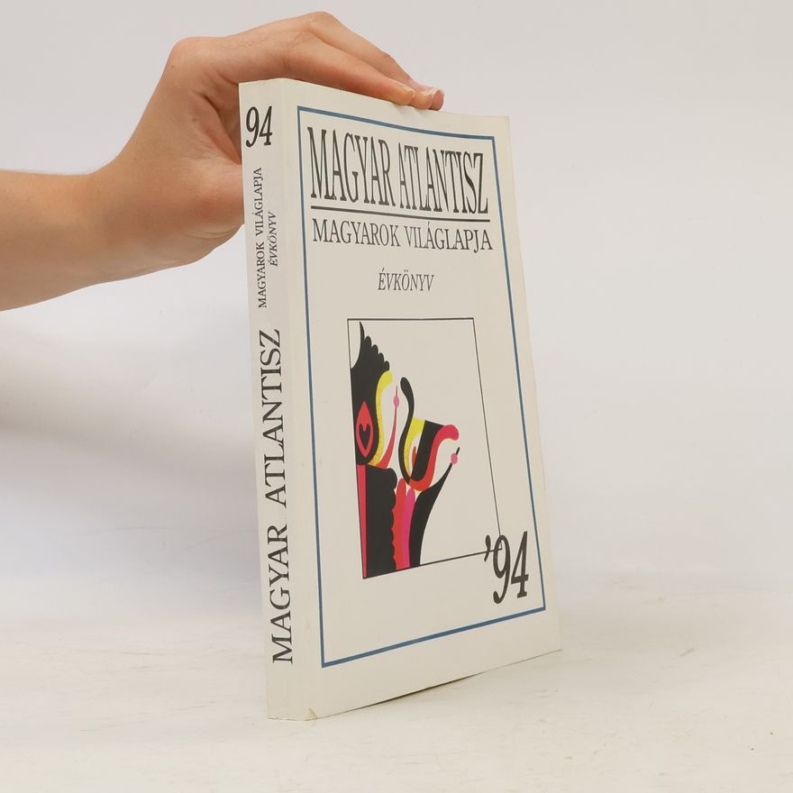 Collectif d'auteurs Magyar Atlantisz Évkönyv '94