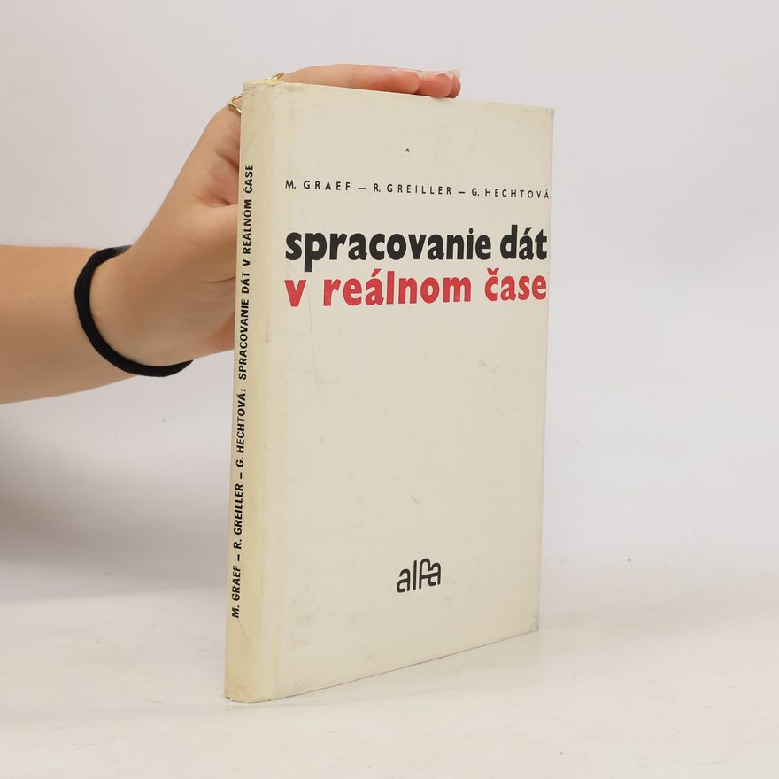 Autorenkollektiv Spracovanie dát v reálnom čase