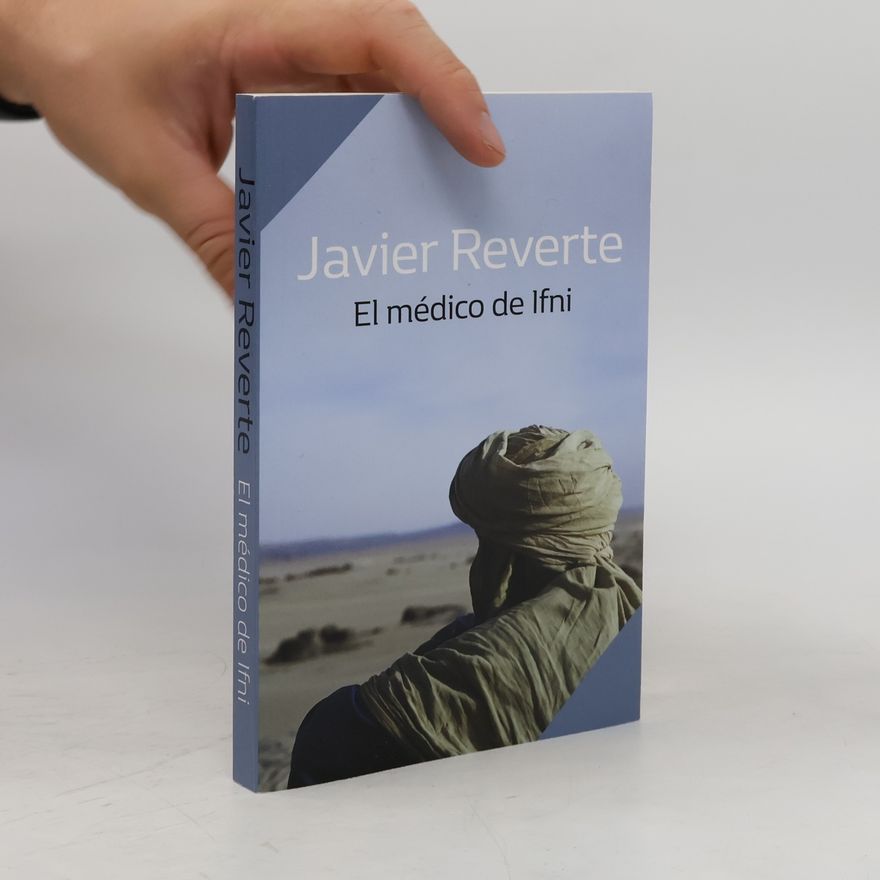 Javier Reverte El médico de Ifni