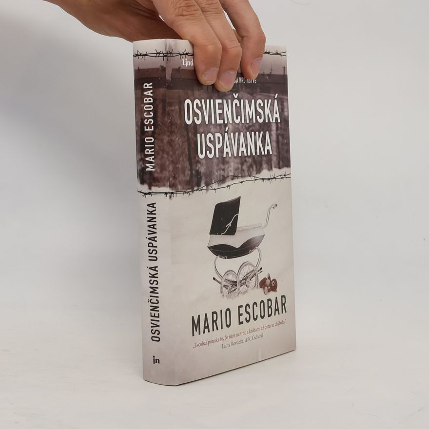 Mario Escobar Osvienčimská uspávanka
