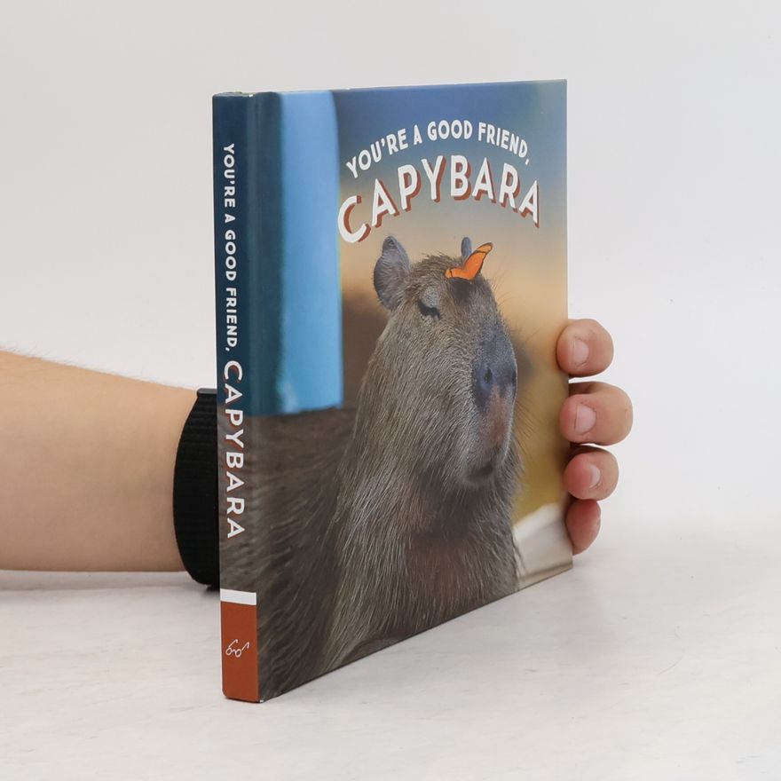 Chronicle Books You're a Good Friend, Capybara