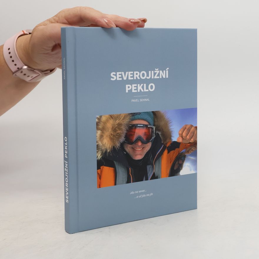 Pavel Sehnal Severojižní peklo