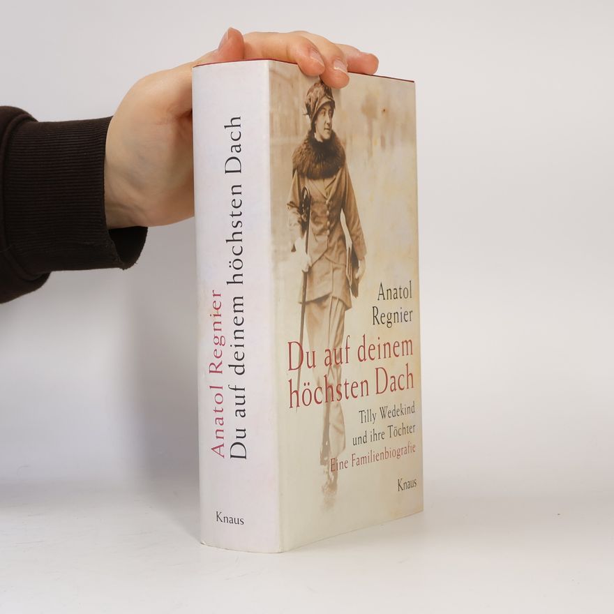Anatol Regnier Du auf deinem höchsten Dach