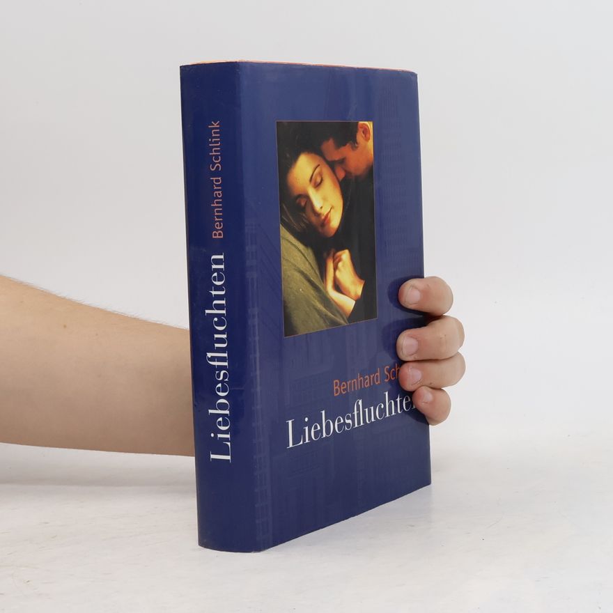 Bernhard Schlink Liebesfluchten