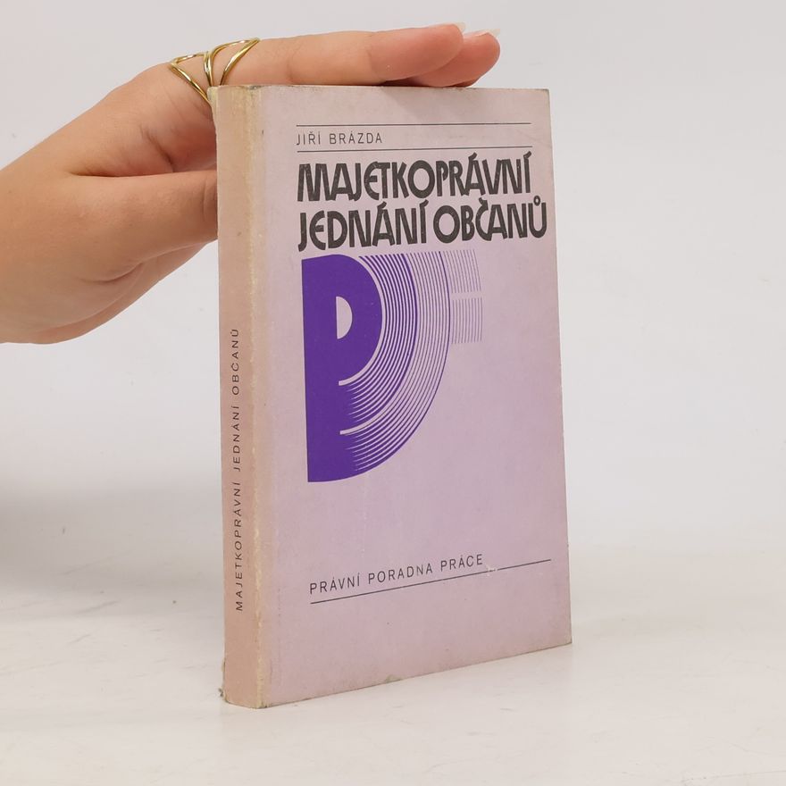 Jiří Brázda Majetkoprávní jednání občanů