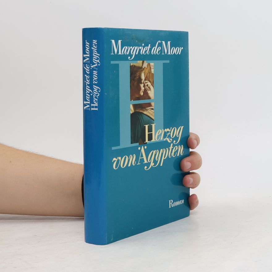 Margriet de Moor Herzog von Ägypten