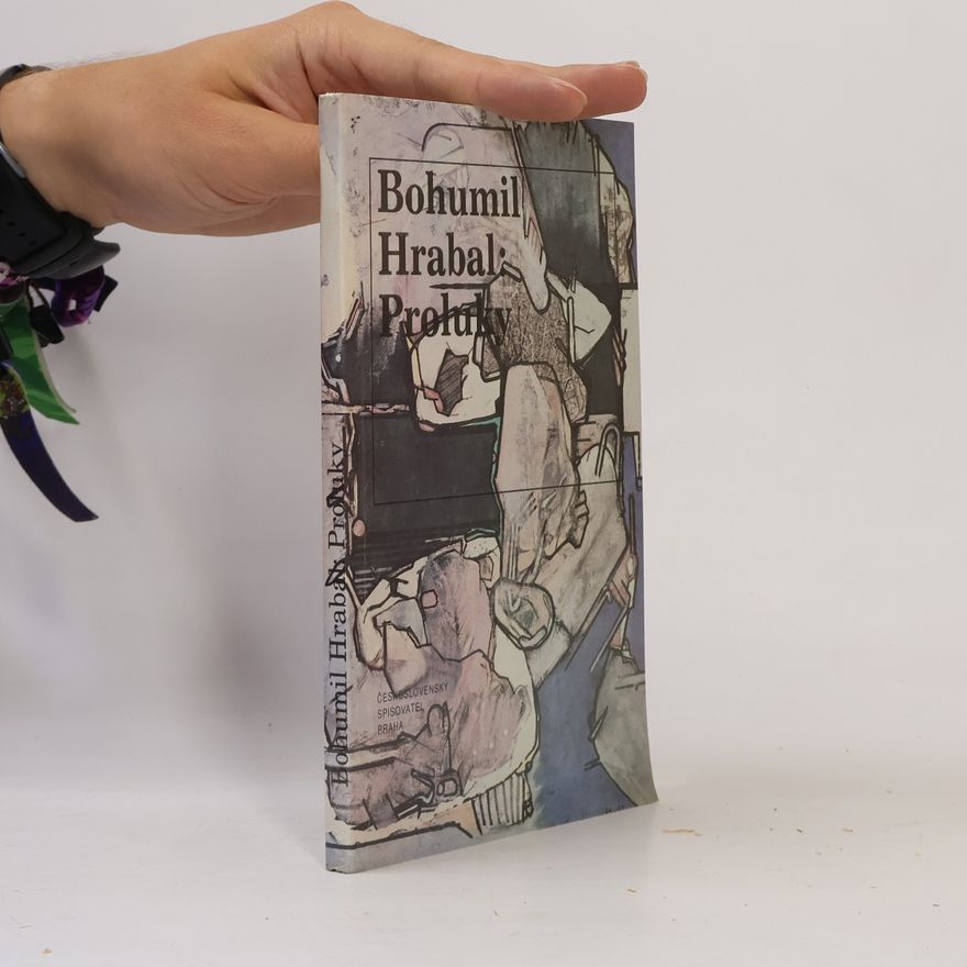 Bohumil Hrabal Proluky