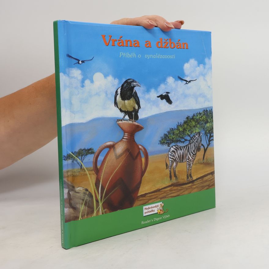 Carol Heyer Vrána a džbán : příběh o vynalézavosti
