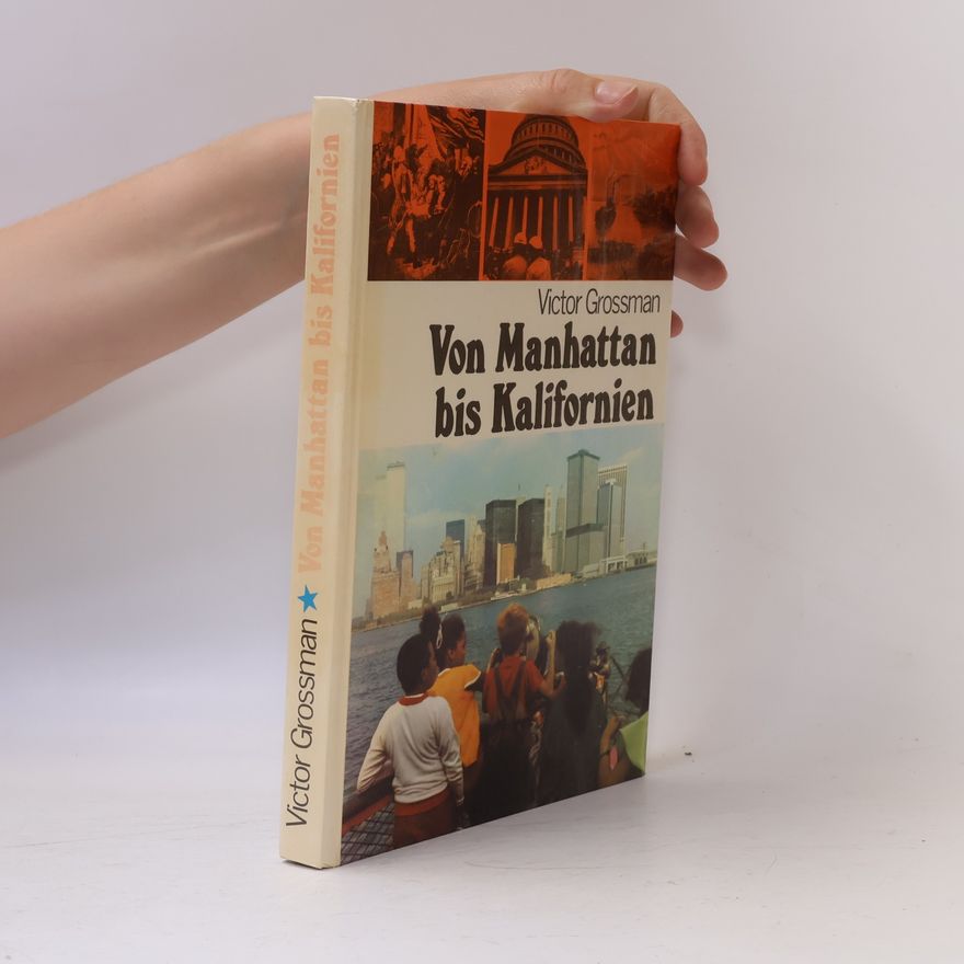 Victor Grossman Von Manhattan bis Kalifornien