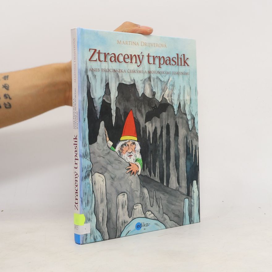 Martina Drijverová Ztracený trpaslík