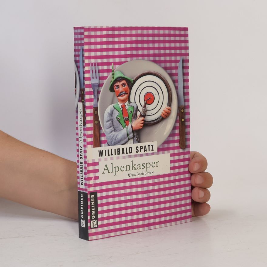 Willibald Spatz Alpenkasper