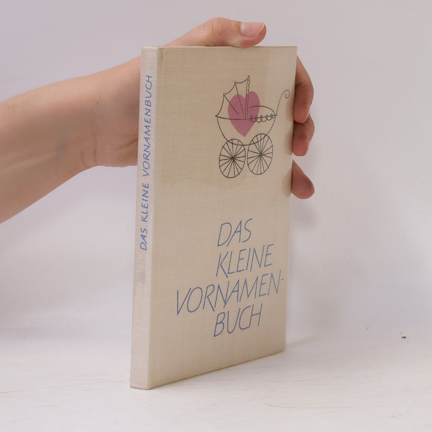 Kolektív autorov Das Kleine Vornamenbuch