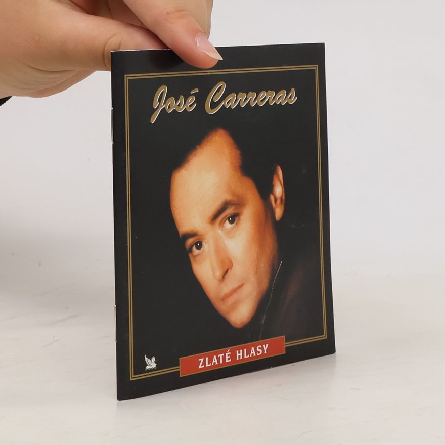 José Carreras Zlaté hlasy