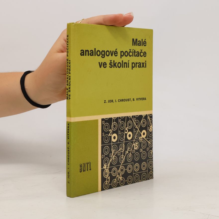 Ivan Chroust Malé analogové počítače ve školní praxi
