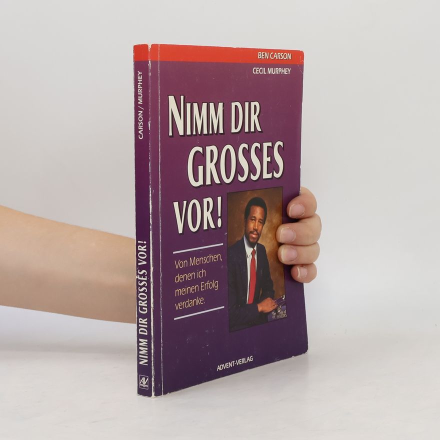 Cecil Murphey Nimm dir Großes vor!