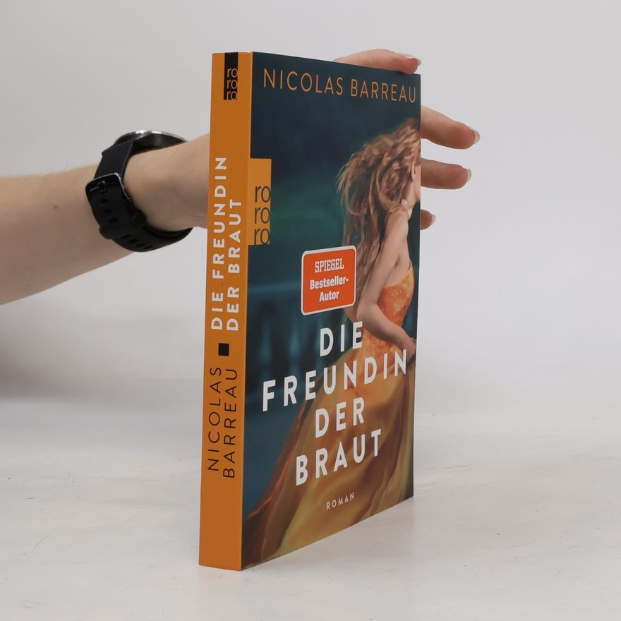 Nicolas Barreau Die Freundin der Braut