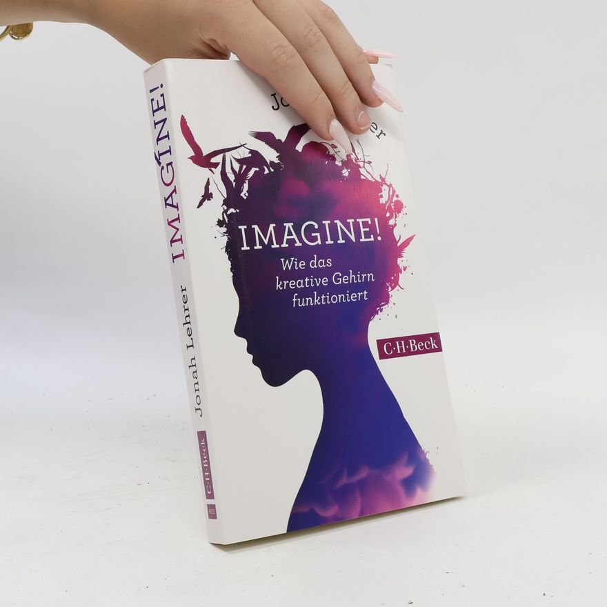 Jonah Lehrer Imagine!